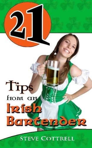 21 Tips From An Irish Bartender