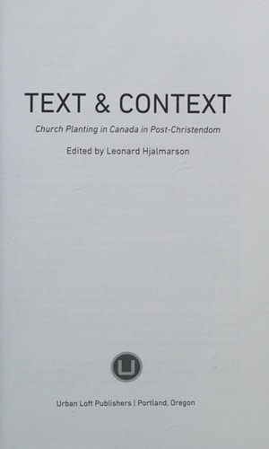 Text & Context Church Planting in Canada in Post-Christendom