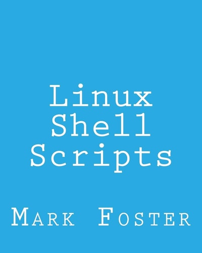 Linux Shell Scripts How To Program With the KORN Shell and AWK