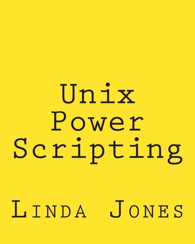 Unix Power Scripting Advanced Awk and KSH Shell Scripts