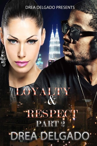 Loyalty and Respect 2