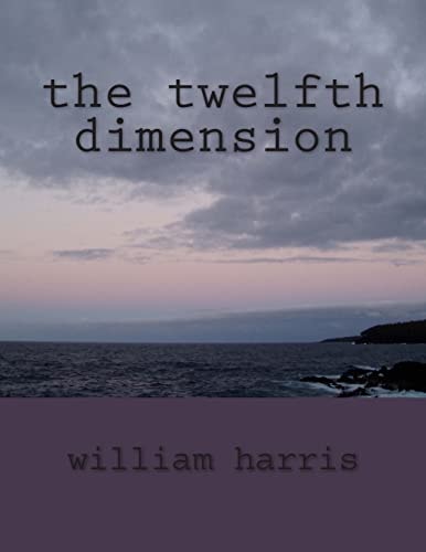 The Twelfth Dimension