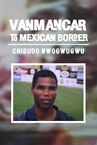 Vanmancar To Mexican Border