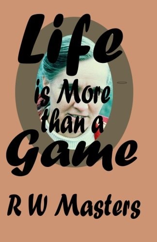 Life Is More Than a Game! Sequel to Thank You Grandma!