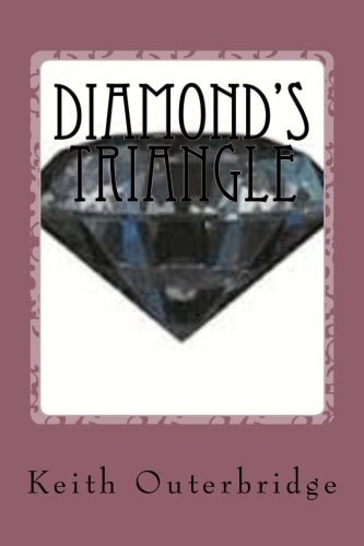 Diamond's Triangle An Unusual Love Story
