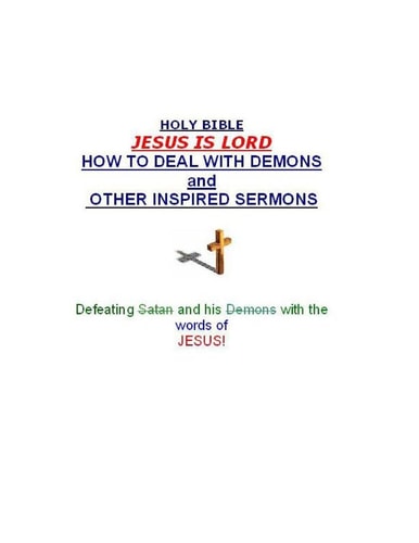 How To Deal With Demons and Other Inspired Messages Winning with the Words of JESUS!