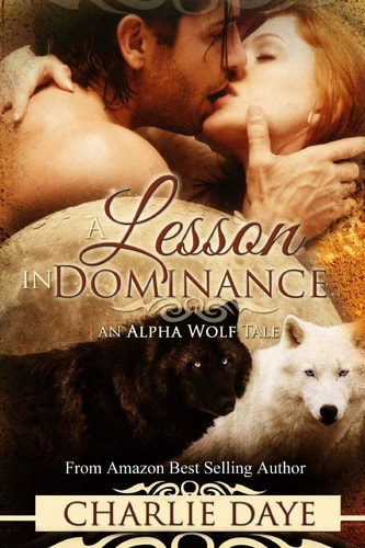 A Lesson in Dominance An Alpha Wolf Tale