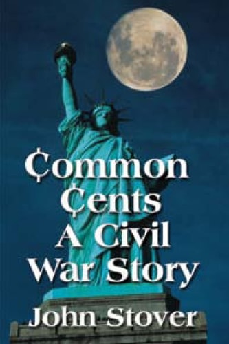 Common Cents A Civil War Story