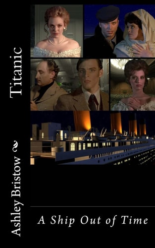 Titanic A Ship Out of Time