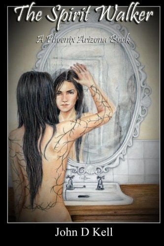 The Spirit Walker A Phoenix Arizona Novel