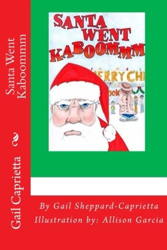 Santa Went Kaboommm