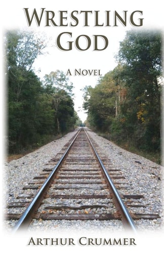 Wrestling God The All True Misadventures of an Elkin, N.C. Boy