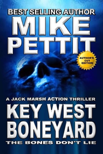 Key West Boneyard A JAck Marsh Action Thriller