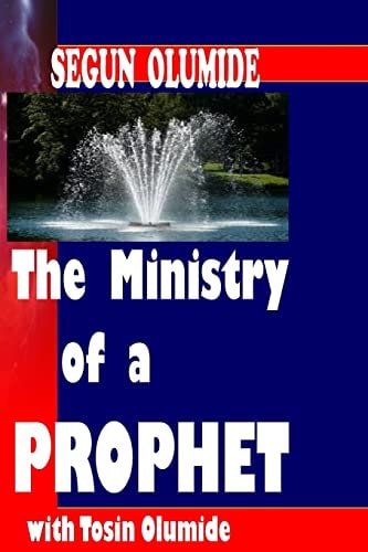 The Ministry of a Prophet The Prophet