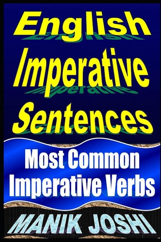 English Imperative Sentences Most Common Imperative Verbs