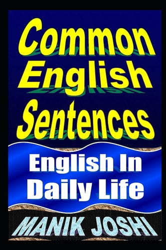 Common English Sentences English in Daily Life