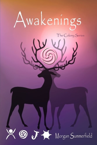 Awakenings The Colony Series Volume 2