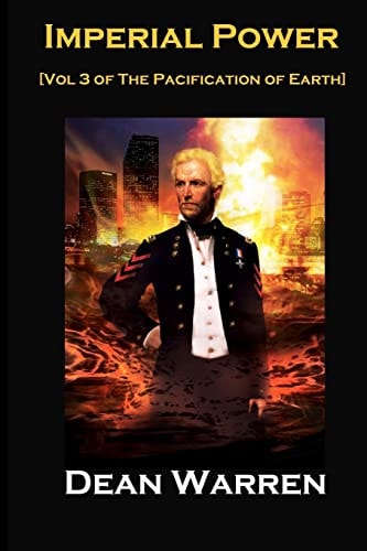 Imperial Power Volume 3 of The Pacification of Earth