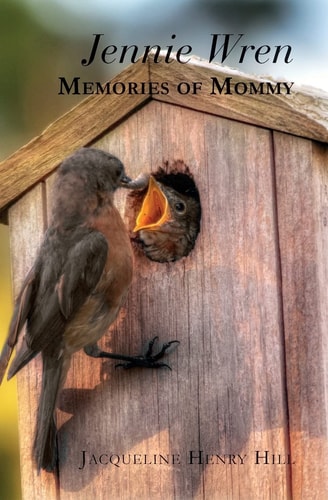 Jennie Wren Memories of Mommy