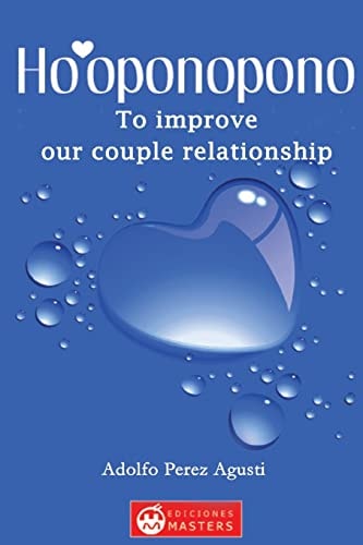 Ho'oponopono To Improve Our Couple Relationship
