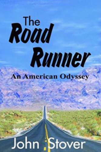 The Road Runner An American Odyssey