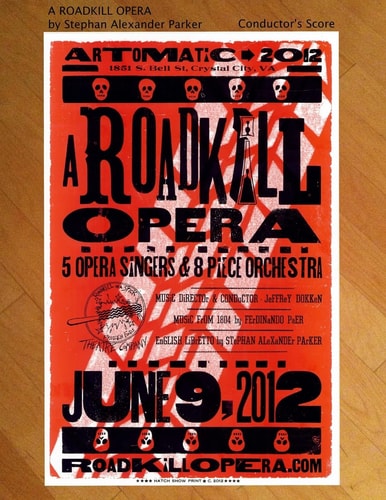 A Roadkill Opera Conductor's Score