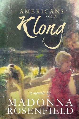 Americans on a Klong Some Names Have Been Changed