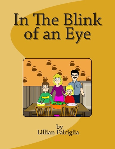 In the Blink of an Eye Enjoy the Seasons Through the Eyes of a Child. Full Color Illustrations Will Hold the Younger Child's Attention. It Is Perfect for an Older Child to Read on Their Own. Recipes Are an Added Bonus, and They Coincide with the Story Lin