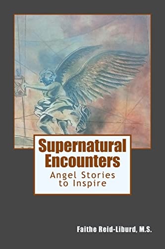 Supernatural Encounters Angel Stories to Inspire