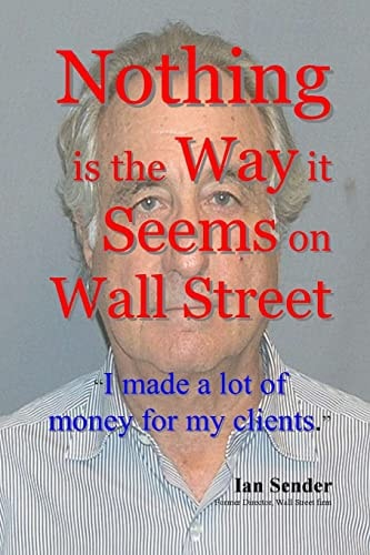 Nothing is the Way it Seems on Wall Street