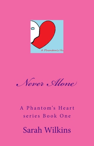 Never Alone A Collection of Three Stories in One