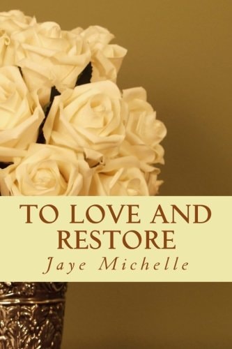To Love and Restore