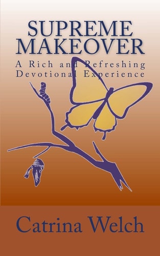 Supreme MakeOver A Rich and Refreshing Devotional Experience