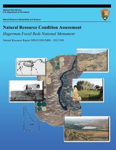 Natural Resource Condition Assessment: Hagerman Fossil Beds National Monument Natural Resource Report NPS/UCBN/NRR?2012/599