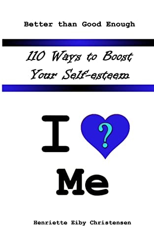 110 Ways to Boost Your Self-Esteem I Love ? Me