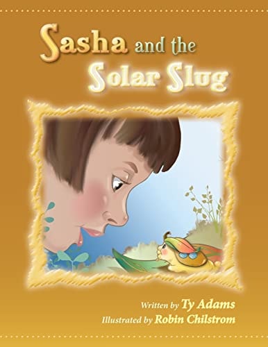 Sasha and the Solar Slug