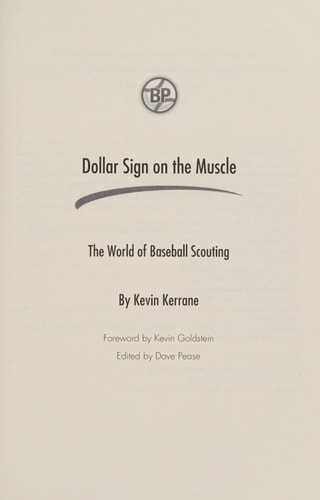 Dollar Sign on the Muscle The World of Baseball Scouting