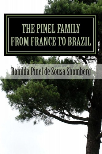 The Pinel Family From France to Brazil