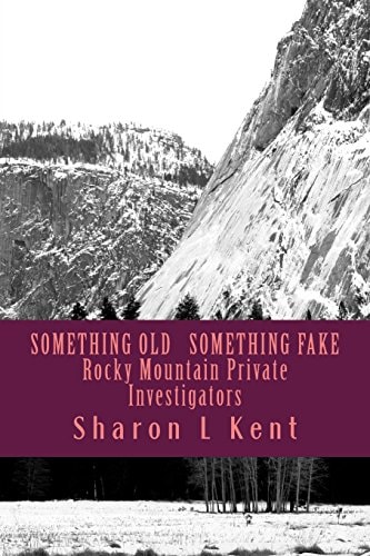 Something Old, Something Fake Rocky Mountain Private Investigators