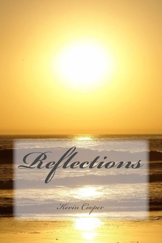Reflections Poems, Songs and Muses