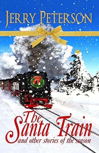The Santa Train and Other Stories of the Season