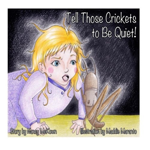 Tell Those Crickets To Be Quiet!