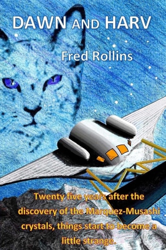 Dawn And Harv Second Book in the Crystal Seeds Series
