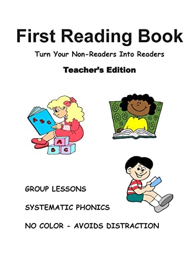 FIRST READING BOOK, Teacher's Edition Group Lessons to Turn Non-Readers Into Readers