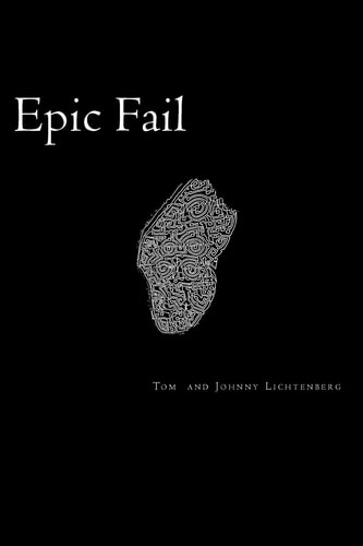 Epic Fail Three Short Novels