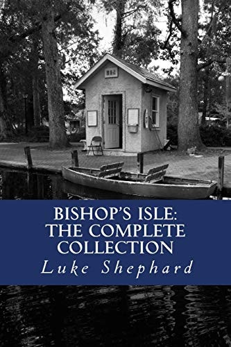 Bishop's Isle The Complete Collection