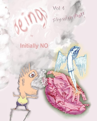 Beings Fly with That!. vol 4