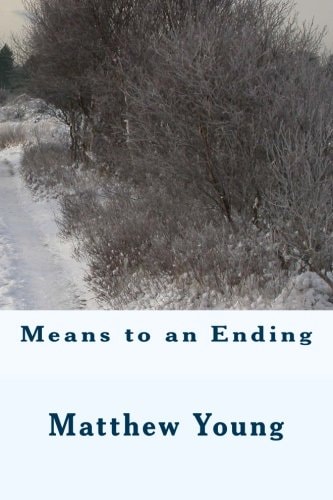 Means to an Ending