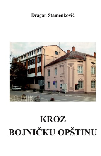 Kroz Bojnicku Opstinu