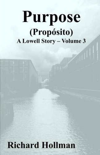 Purpose (Proposito) Volume 3 of a Lowell Story